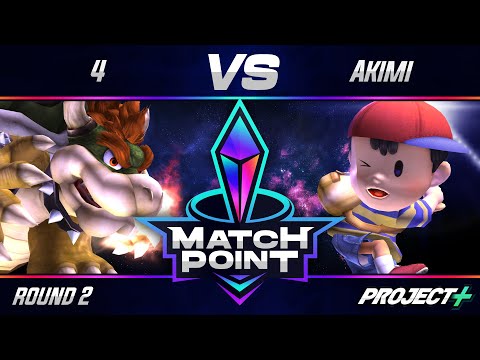 Match Point #2 - Project+ -4 (Bowser) vs Akimi (Ness) - Round 2
