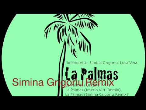 Imerio Vitti,Simina Grigoriu,Luca Vera - La Palmas E.pOut On Beatport February 28th