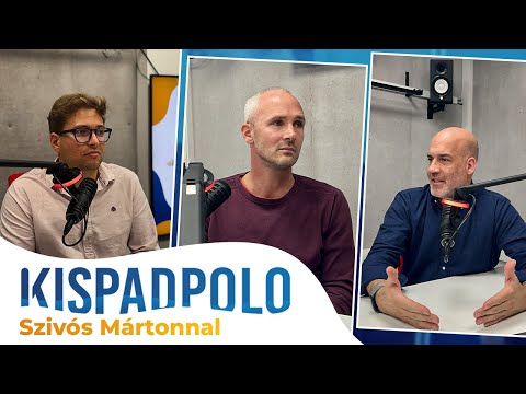 Kispadpolo - Szivós Mártonnal