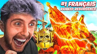 JE SUIS LE JOUEUR #1 FRANÇAIS DU TOP 250 RANKED RÉSURGENCE !!