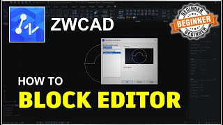 ZWCAD How To Block Editor Tutorial