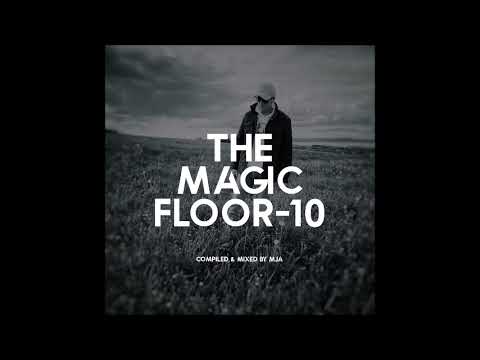 THE MAGIC FLOOR - 10_ (progressive house) - 13th August 2023 / Spotify MIX