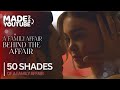 50 SHADES OF A FAMILY AFFAIR Behind The Affair
