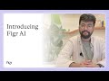 Introducing Figr AI: Design like a Pro!