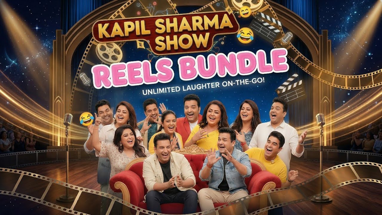 Free Comedy Gold | Kapil Sharma Reels Bundle Download Now