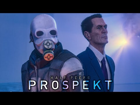 Prospekt  |  A Half-Life Film [S2FM]