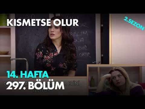 Kısmetse Olur 14. Hafta 297. Bölüm - Full Bölüm
