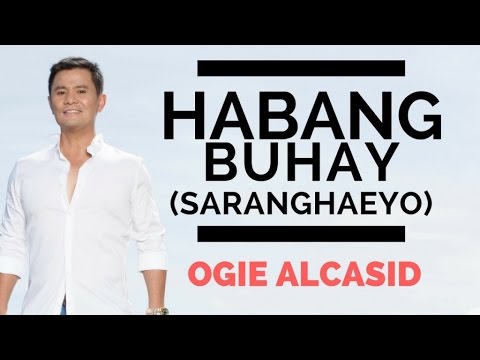 Video thumbnail for Habang Buhay (Saranghaeyo)