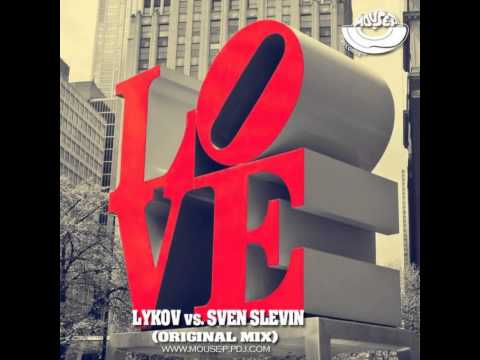 Mixupload Presents: Lykov, Sven Slevin - Love You (Original Mix) Deep House