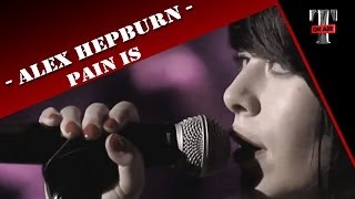 Alex Hepburn - Pain Is ( Live Taratata Sept. 2012)