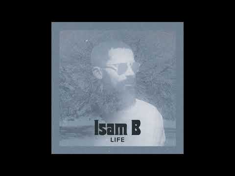 Isam B - Life (Official Audio)