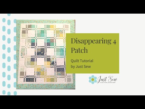 Disappearing 4 Patch || Quilt Tutorial | Just Sew