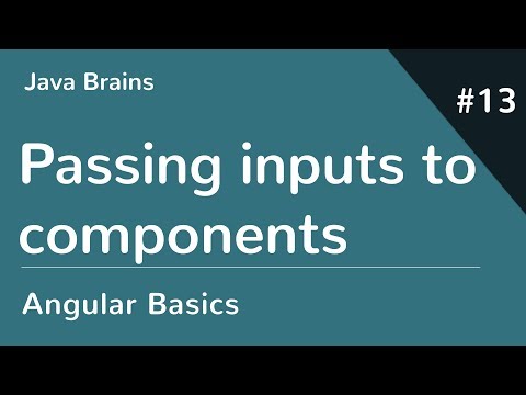 Angular 6 Basics 13 - Passing inputs to components