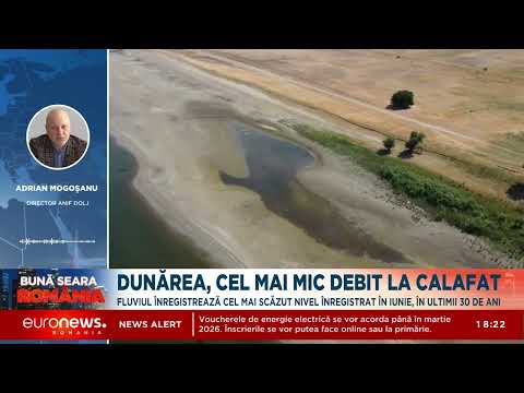 Dunărea a atins cel mai scăzut debit înregistrat la Calafat, în ultimii 30 de ani, pentru luna iunie