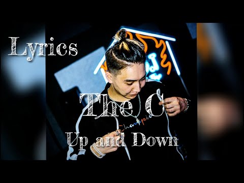 THE C - Up and down  / Lyrics Video/
