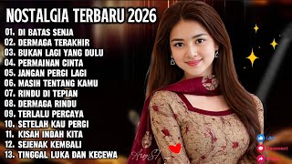 Download lagu ALBUM NOSTALGIA PALING SEDIH 😭 TEMBANG KENANGAN TERBARU 2026 💔 PATAH HATI 'DI BATAS SENJA' mp3