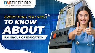 Everything You Need to Know About RM Group of Education