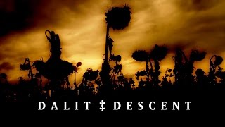 DALIT ‡ DESCENT [Official HD]