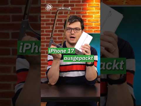 iPhone 17, iPhone 17 Pro und iPhone Air ausgepackt