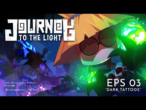 Journey to the Light – Episode 3