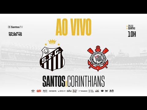 🔴 AO VIVO COM IMAGENS: SANTOS  x  CORINTHIANS | QUARTAS DE FINAL | PAULISTA SUB-15 (25/10/25)