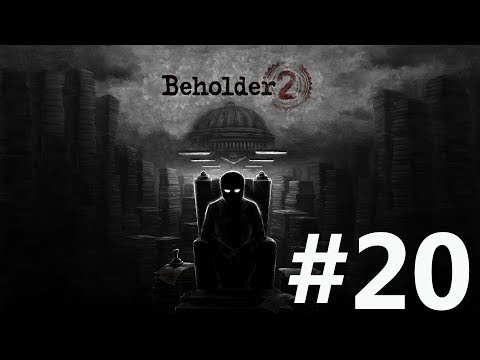 Beholder 2 [#20] Nowe piętro, nowa praca!