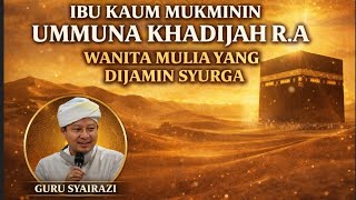 Download lagu IBU KAUM MUKMININ UMMuna Khadijah R.A wanita Mulia di jamin Syurga 💌 Guru Syairazi #islamicvideo mp3 Download lagu IBU KAUM MUKMININ UMMuna Khadijah R.A wanita Mulia di jamin Syurga 💌 Guru Syairazi #islamicvideo mp3