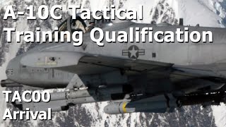 DCS A-10C Tactical Training Qualification - Arrival