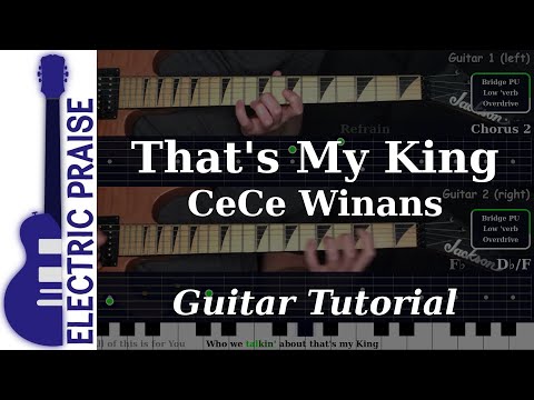 That's My King - CeCe Winans | Electric Guitar Playthrough (With TABS)