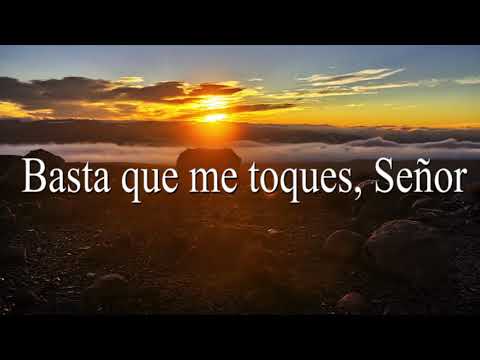 Basta que me toques, Señor (Nada que perder) Filipe Henriques