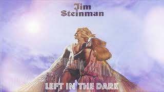 Jim Steinman - Left in the Dark (Lyric video)