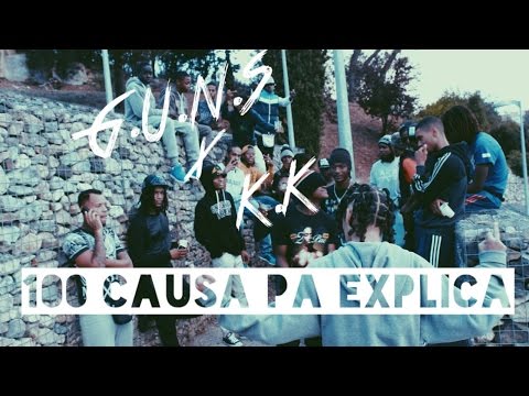 G.U.N.S x K.K 100 Causa Pa Explica ( Directed by:WMRecordz )