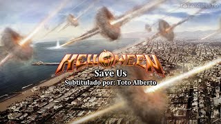 Helloween - Save Us [Subtitulos al Español / Lyrics]