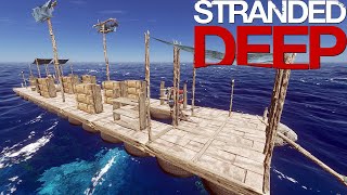 How to Craft the Perfect Raft - Episode 13 | Stranded Deep