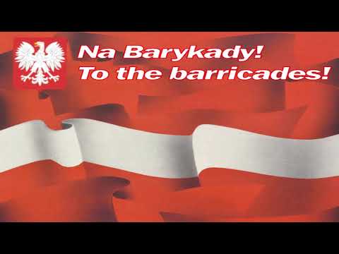 Na Barykady! - To the barricades! (Polish socialist song)