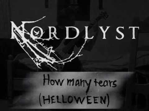 Nordlyst - How many Tears (Helloween Cover)