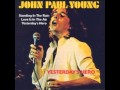 JOHN PAUL YOUNG Yesterday S Hero 1975