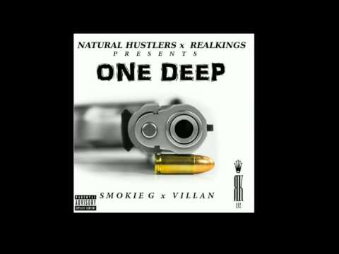 KINGVILLAN x SMOKIE G - ONE DEEP NATURAL HUSTLERS  REALKINGSENT
