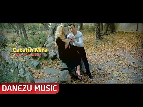 Catalin Mira - Tu cu mine ( official video 2018 )