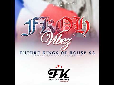 Future Kings Of House SA - MR  BURKE