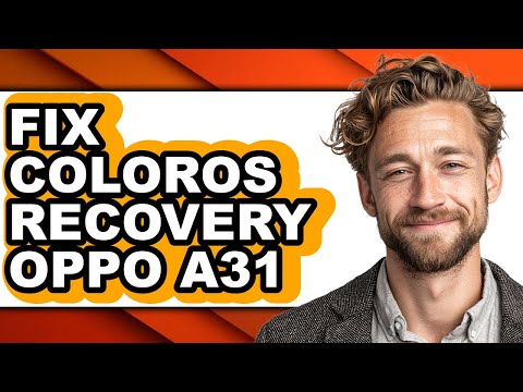 How to Fix Coloros Recovery Oppo A31 (easy Method)