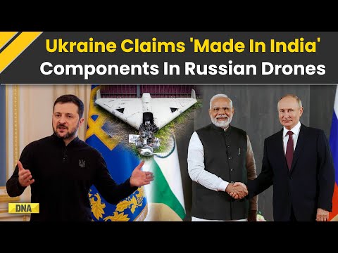 Russia Ukraine News: Ukraine Claims Indian-Made Parts Found in Russian Drones | PM Modi | Putin | EU