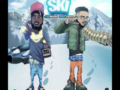 1SkiMask Ft Deno Crazy - Ski | Official Audio