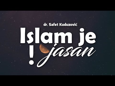 ISLAM JE JASAN! - dr. Safet Kuduzović ᴴᴰ┇N-UM