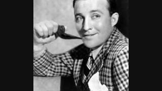Bing Crosby: I&#39;ve Got A Pocketful Of Dreams