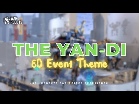The Yan-Di Auction Event Theme (8D) - War Robots: Themes || EvoLife Gaming Hub