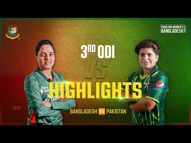 Highlights | 3rd ODI Match | Bangladesh Women 🆚 Pakistan Women