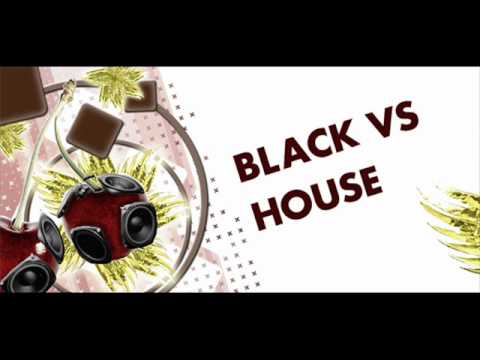Dj BlackSide - House VS Black