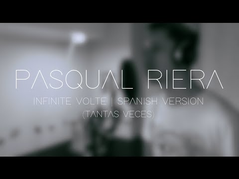 Infinite Volte - Lorenzo Fragola (Spanish Cover by Pasqual Riera)