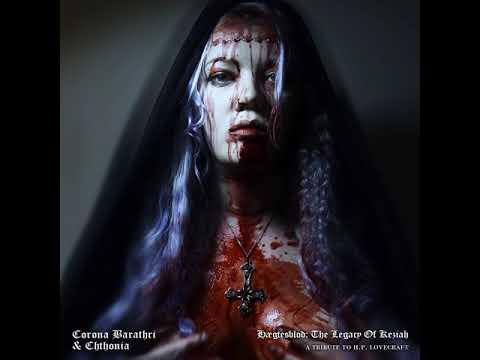 Corona Barathri & Chthonia - Hægtesblod: The Legacy Of Keziah